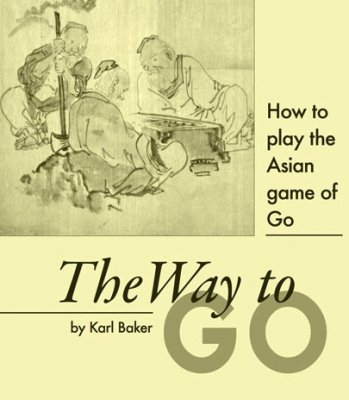 The Way to Go by Karl Baker